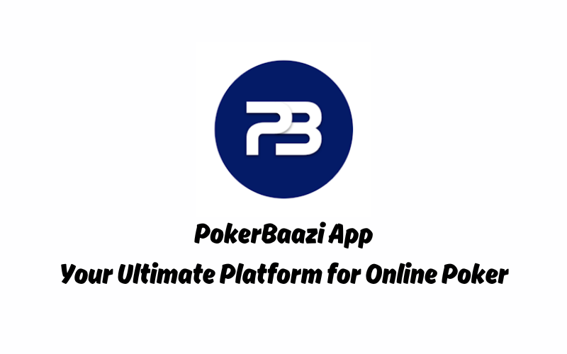 POKERBAAZI APP