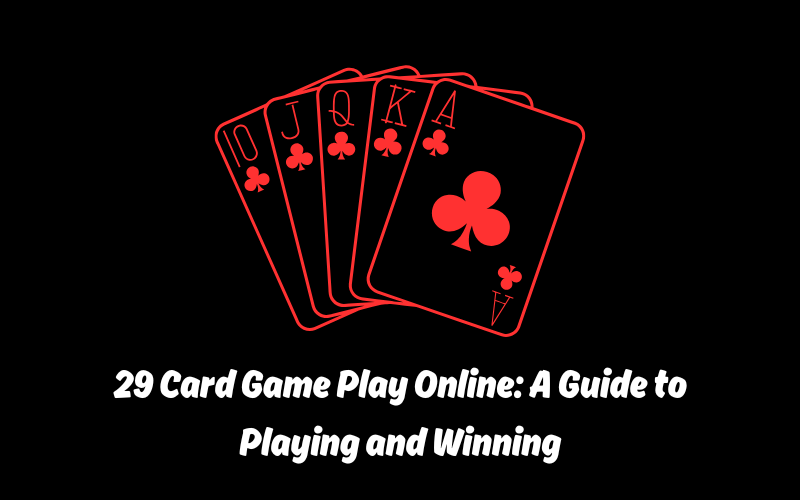 29 CARD GAME PLAY ONLINE